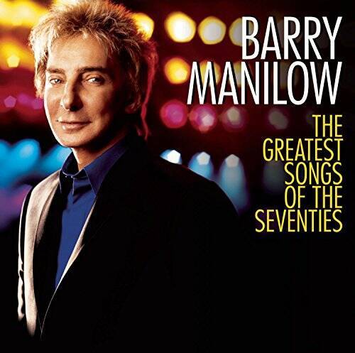 Barry Manilow - The Greatest Songs of the Seventies - Audio CD - GOOD