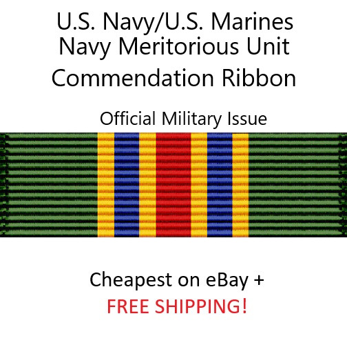 U.S. Navy & U.S. Marines Meritorious Unit Ribbon - OFFICIAL ISSUE (USN and USMC)