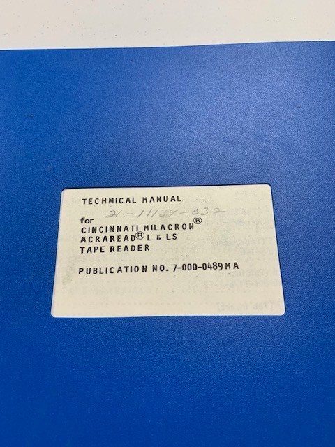 Cincinnati Milacron Technical Manual for Acraread L&L5 Tape Reader