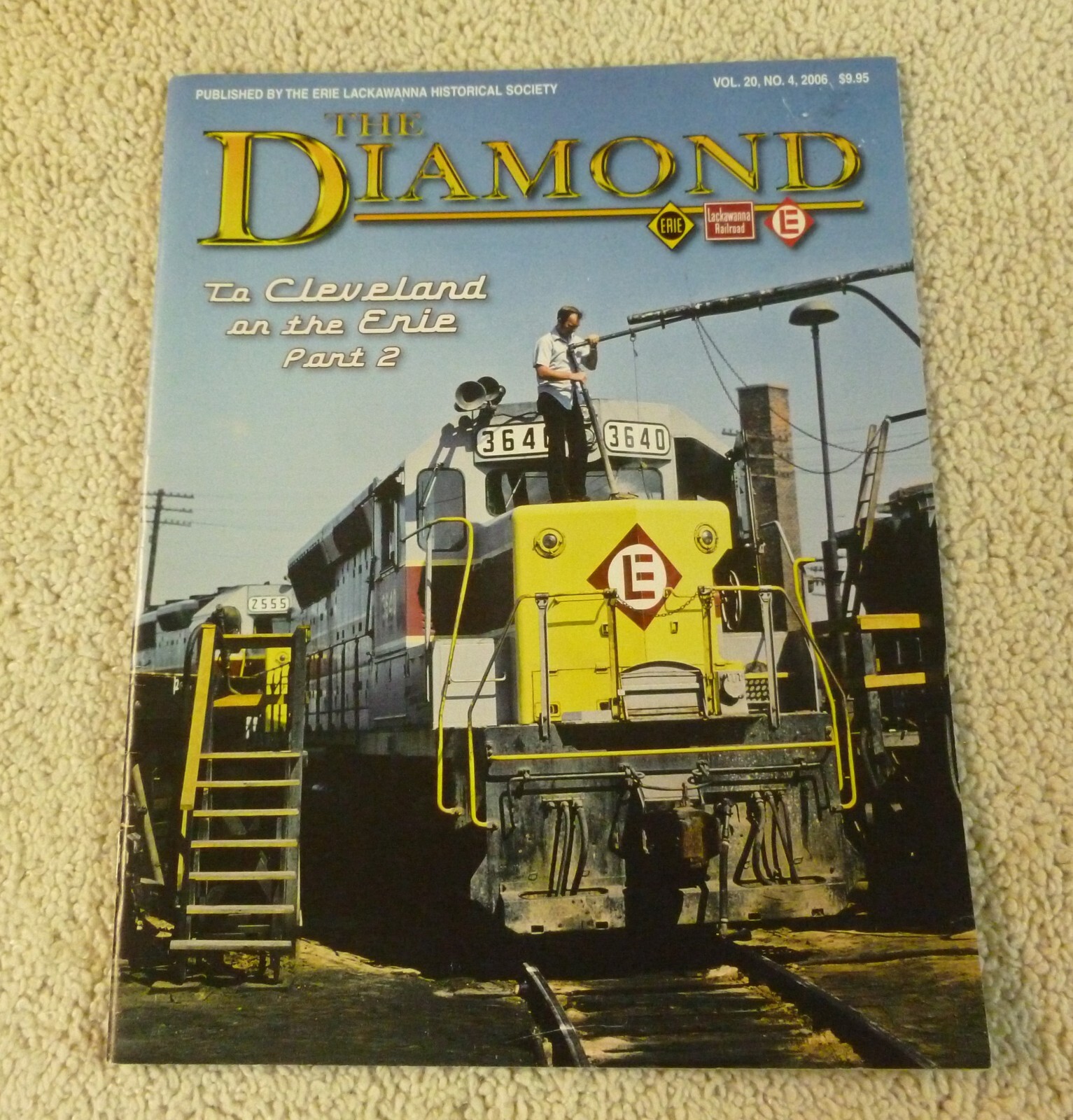 The Diamond Magazine  Erie Lackawanna Historical Society  Vol. 20   #4   2006