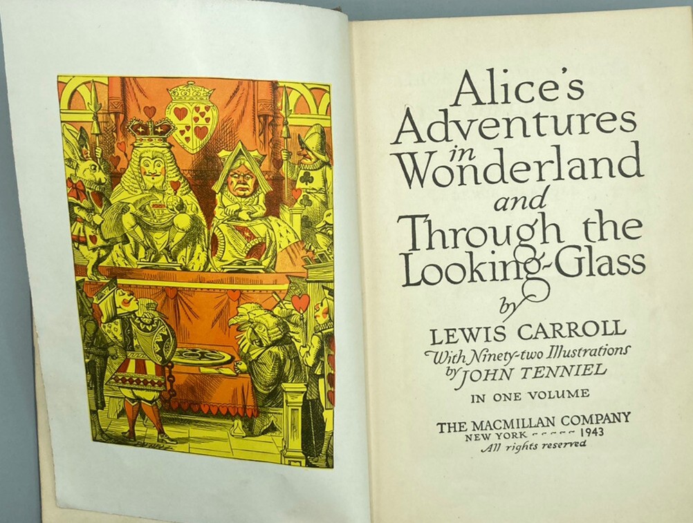 ALICE : Adventures in Wonderland & Through the Looking Glass 46th print, Carroll