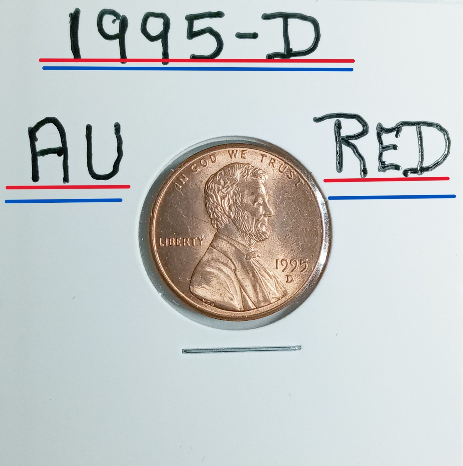 1995-D Lincoln Memorial it is in AU Red Condition Take A Look At & JudgeThis Gem