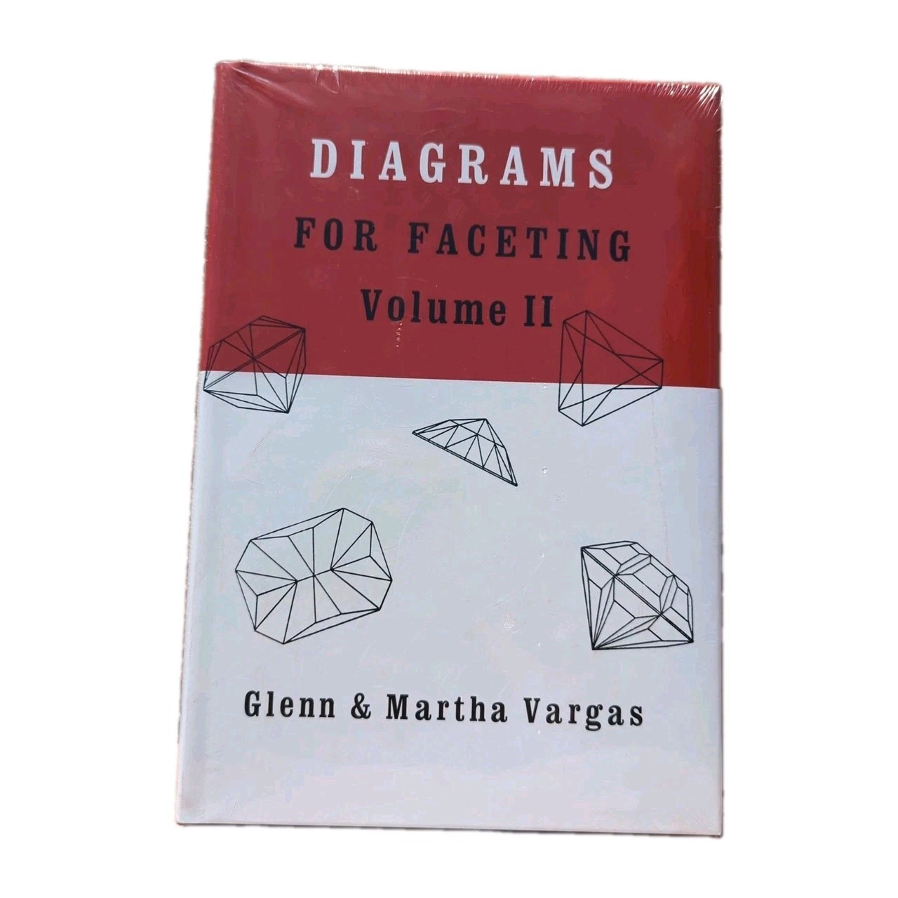 Diagrams For Faceting Volume 2 By Glen & Martha Vargas 1983 SEALED