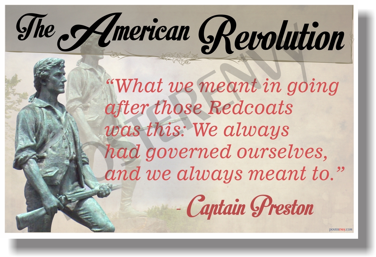 The American Revolution (quote) - Captain Preston - NEW Social Studies POSTER