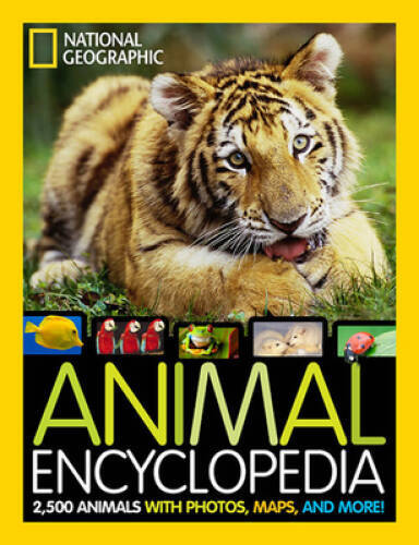 National Geographic Animal Encyclopedia: 2,500 Animals with Photos, Maps, - GOOD