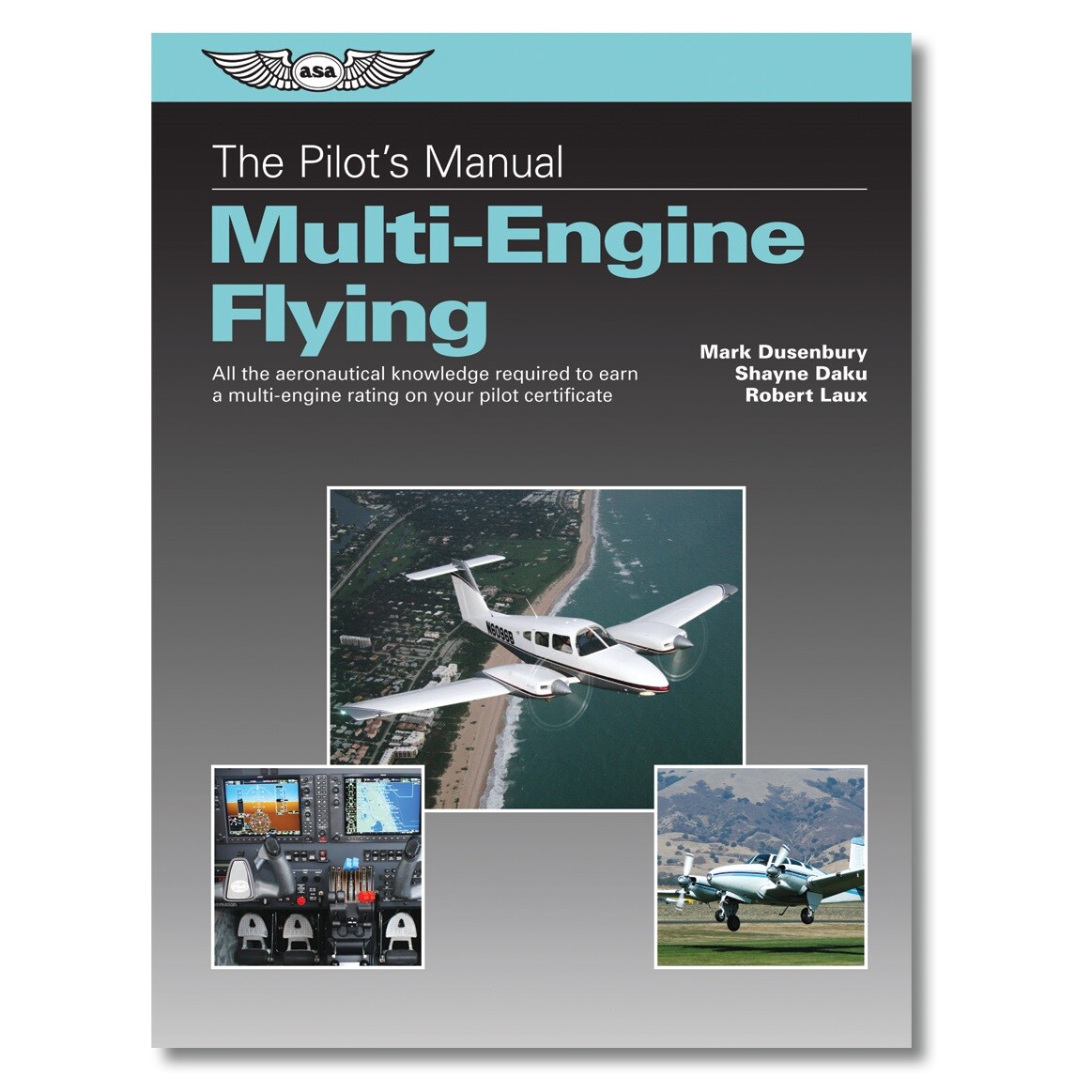 The Pilot's Manual Series: Multi-Engine Flying - ASA-PM-ME
