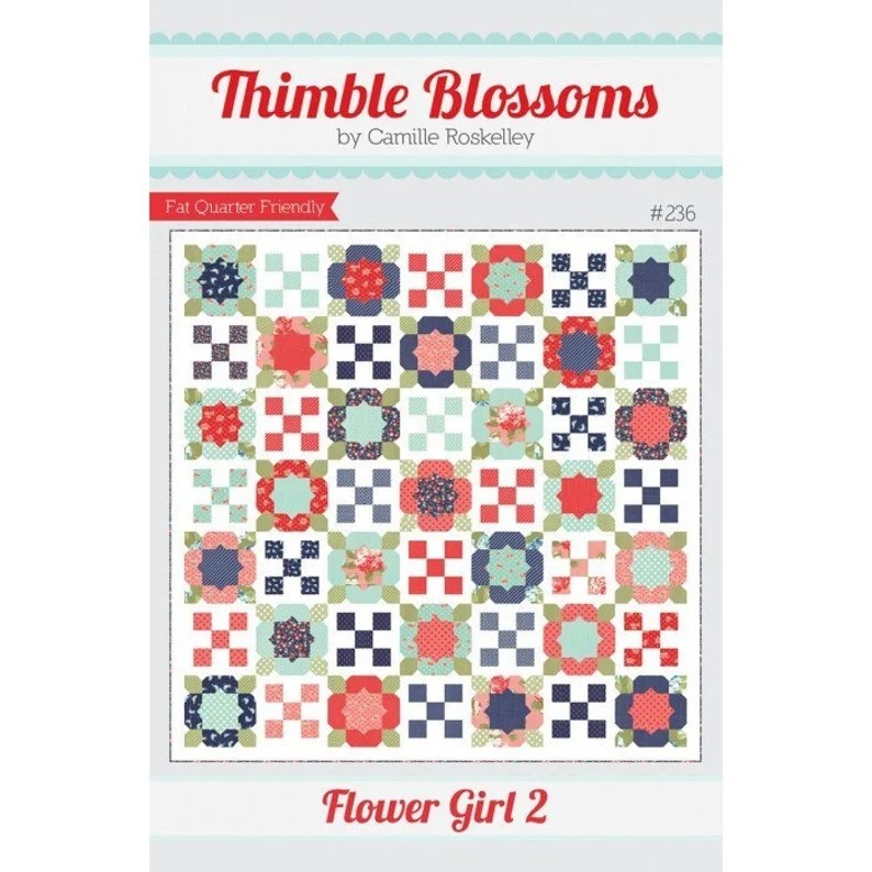 Flower Girl2 Quilt Pattern by Thimble Blossoms - Fat Quarter Friendly