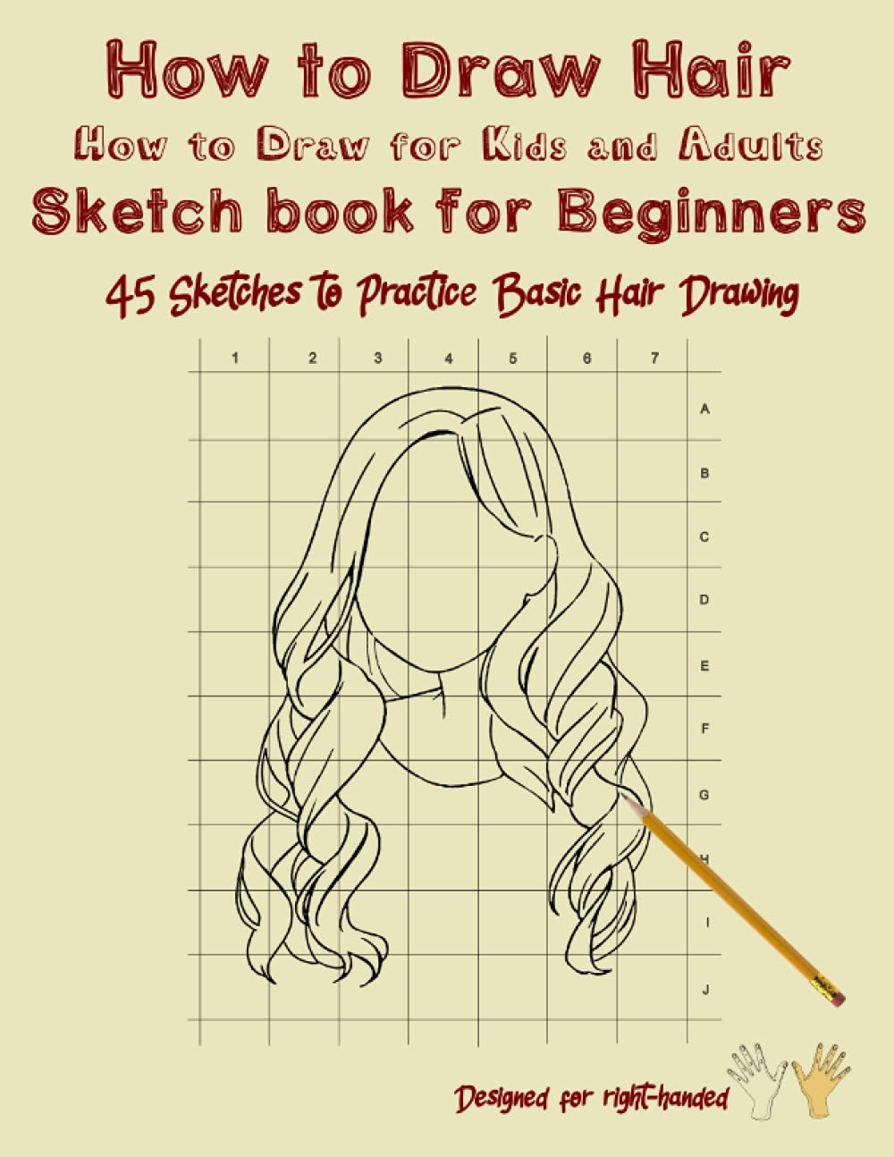 How to Draw Hair - How to Draw for Kids and Adults - Sketch book for Beginners: