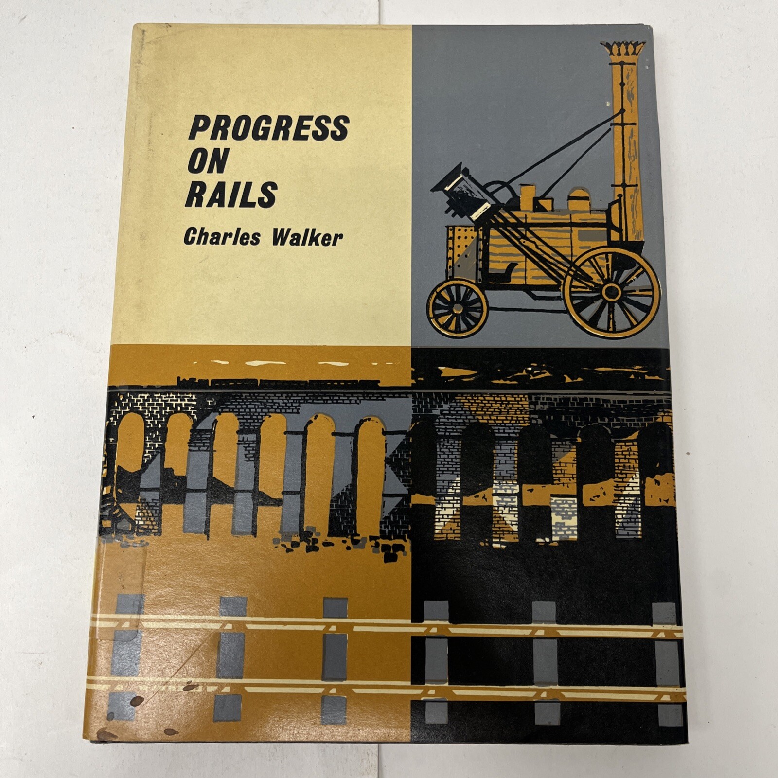 Progress On Rails Charles Walker Hardcover Train Book w/ Dust Jacket 1965