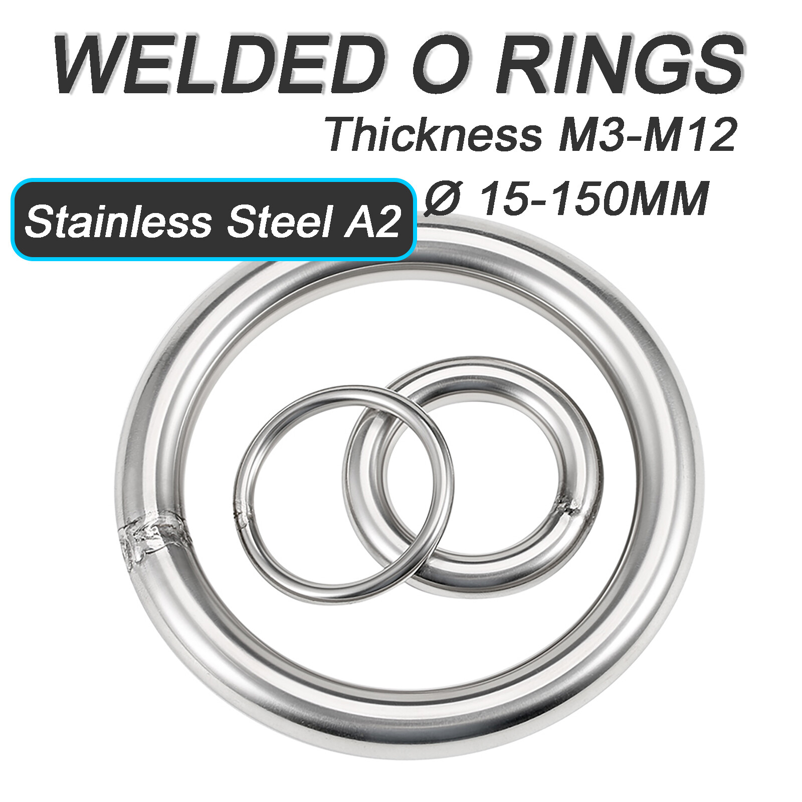 Metal Round Welded Stainless Steel A2 O Rings 15/20/25/30/35/40/50mm - 150mm