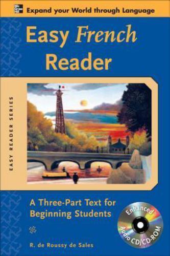 Easy French Reader: A Three-Part Text For Beginning Students [With CDROM]