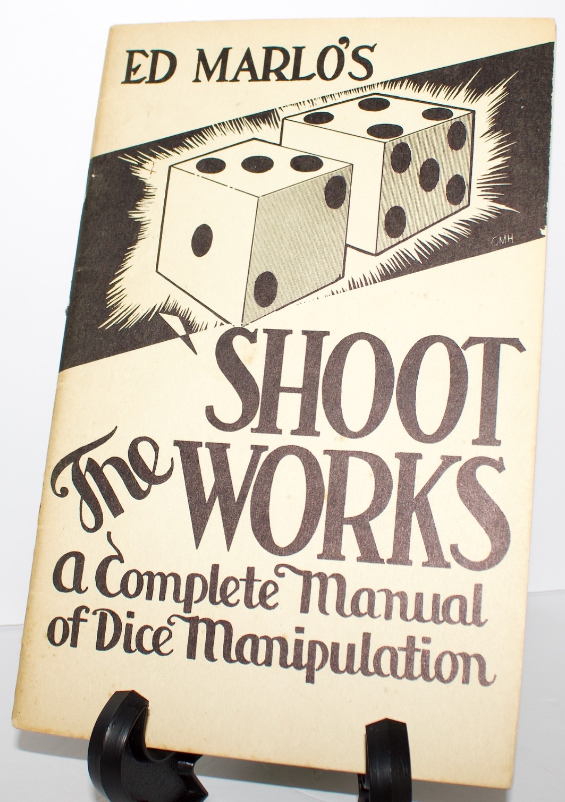 1943 - SHOOT THE WORKS MANUAL OF DICE MANIPULATION BY ED MARLO  - 48 PG BOOKLET