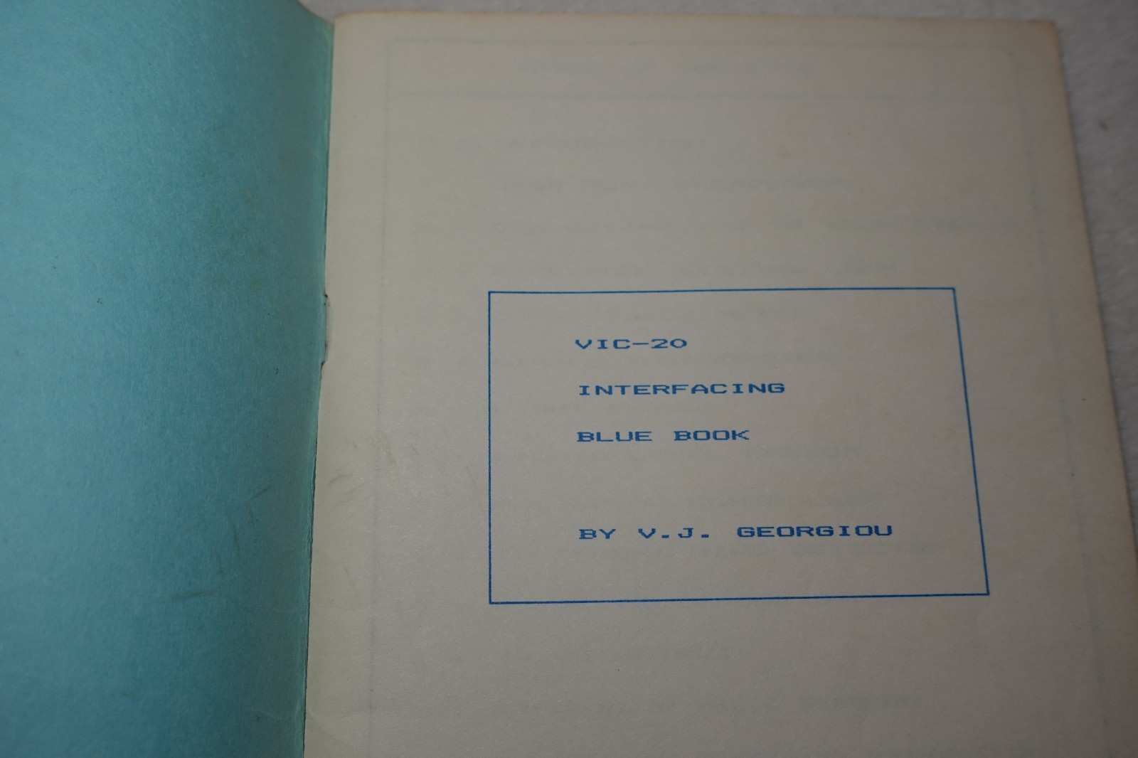 VIC-20 Interfacing Blue Book Commodore V.J. Georgiou 1982 Paperback Book