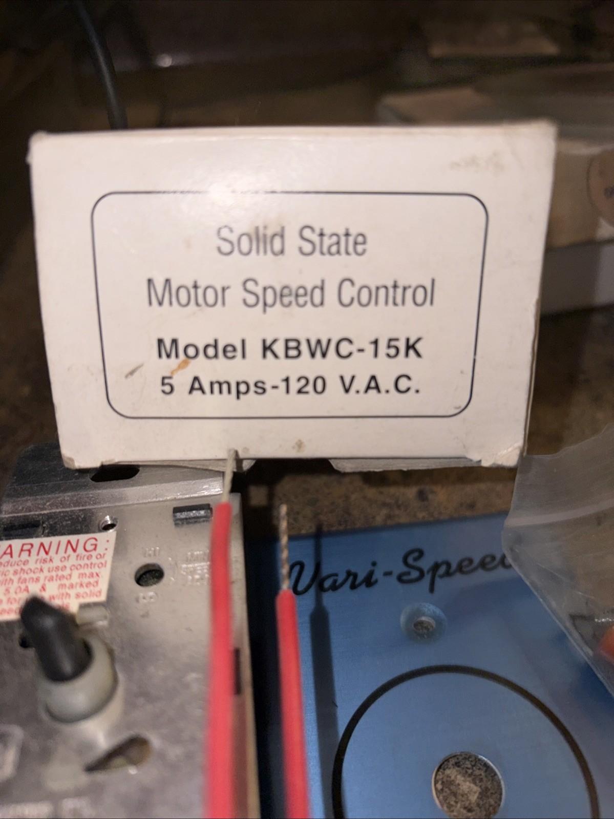 Vari-Speed Solid State Motor Speed Control KBWC - 15K 5 AMPS 120 VAC