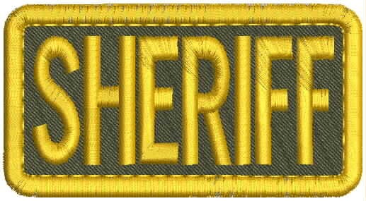 SHERIFF EMBROIDERY PATCH 2x4'' HOOK ON BACK GOLD ON RANGER GREEN