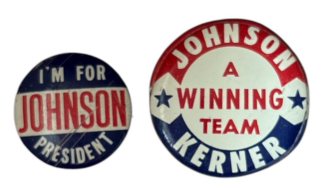Vintage I'm For Johnson President & Johnson Kerner A Winning Team Lot of 2 Pins