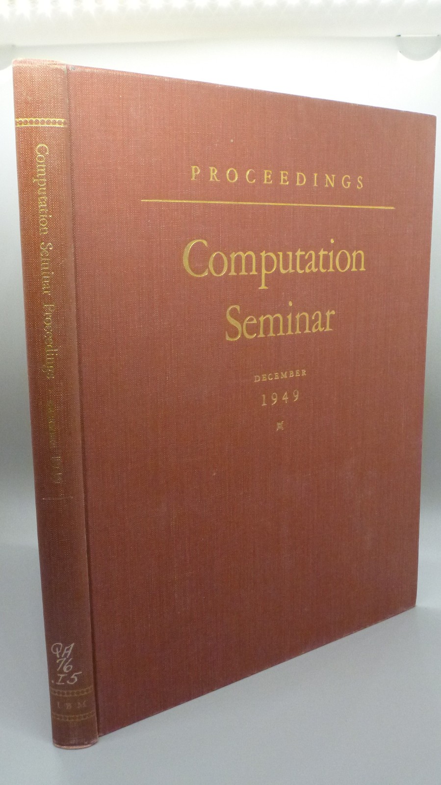 IBM: Computation Seminar, December 1949