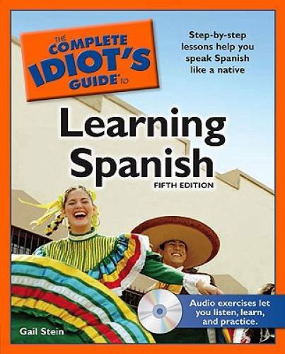 The Complete Idiot's Guide to Learning Spanish, 5th Edition (Complete Idi - GOOD