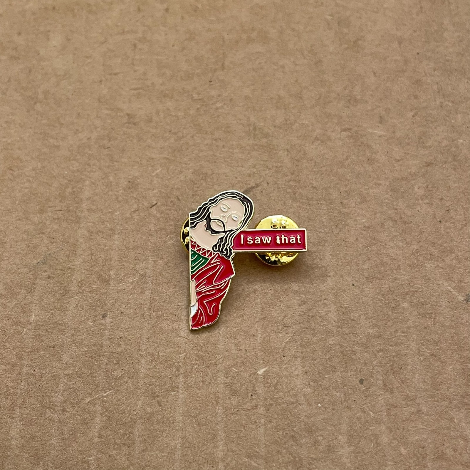 Pin - Jesus - "I Saw That"