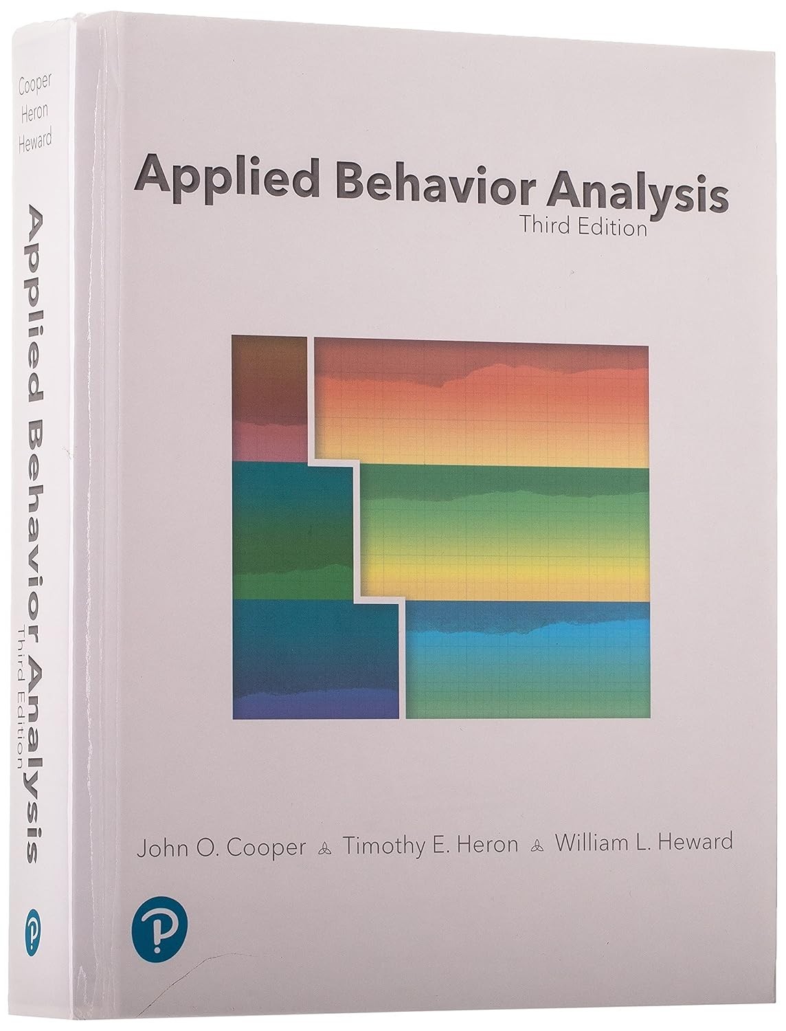 Applied Behavior Analysis by Timothy Heron, John Cooper and William Heward...
