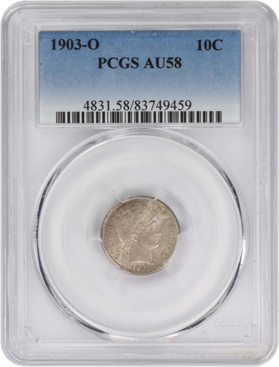 1903-O Barber Silver Dime AU58 PCGS