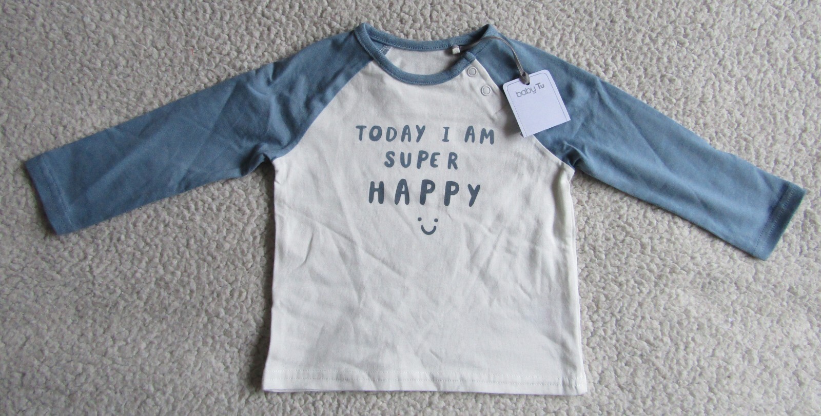 Kids Today I Am Super Happy Long Sleeve Top Age 6-9 Months Brand New With Label