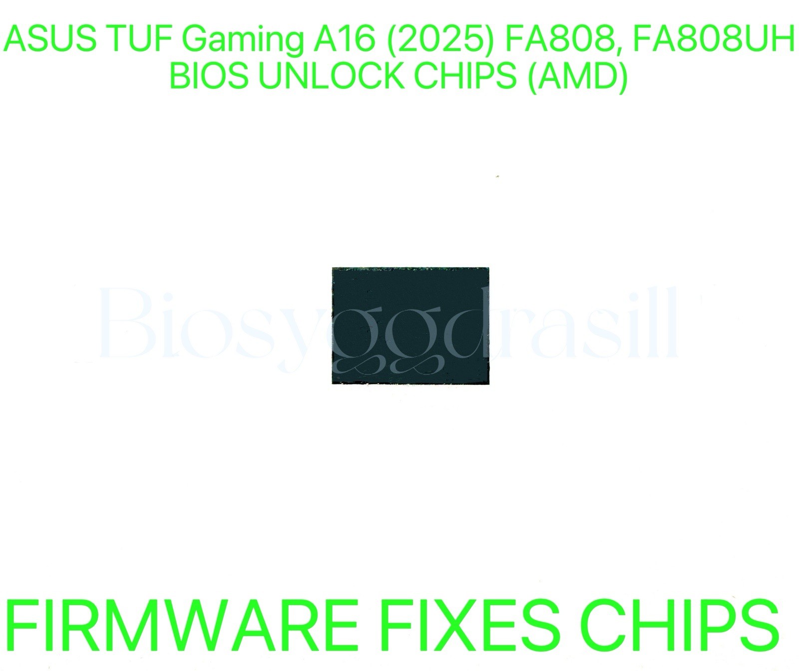 ASUS TUF Gaming A16 (2025) FA808, FA808UH, ADMIN NO PASSWORD BIOS CHIP (AMD)