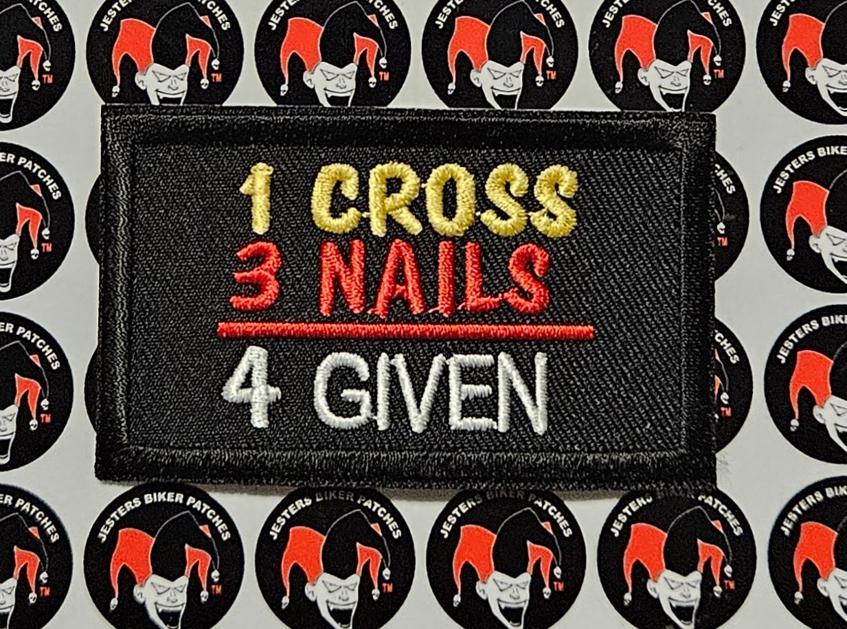 1 Cross 3 Nails 4 Given Jesus Christian Embroidered Patch CH013