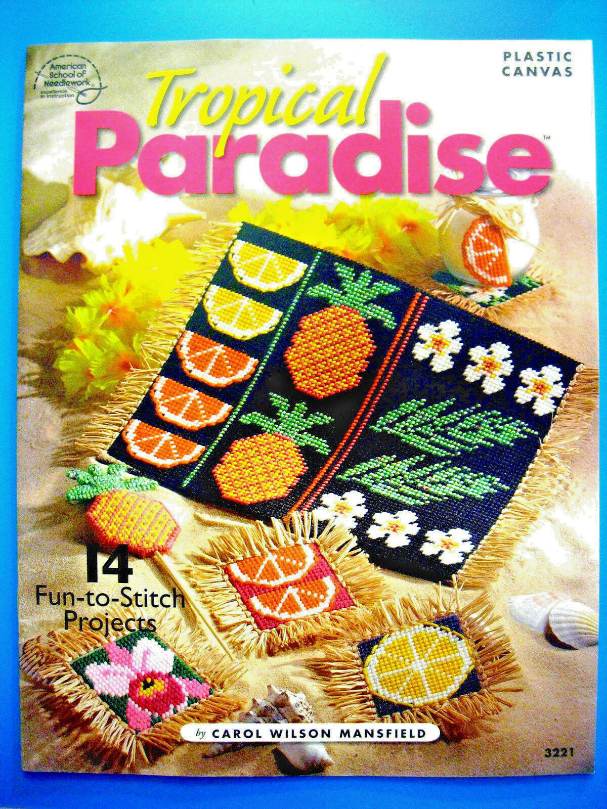 Amer School Needlework 3221 TROPICAL PARADISE 16pg 2005 booklet plastic canvas