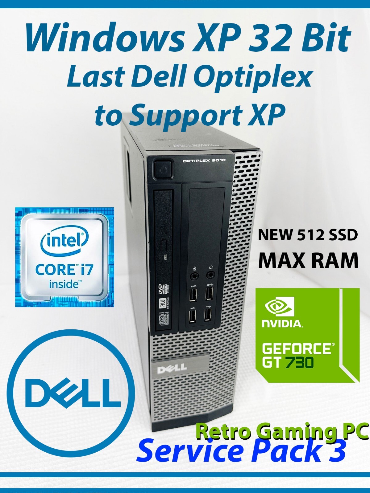 Dell Windows XP Pro 32 bit OptiPlex SFF 9010 i7, NEW 512GB SSD, NVIDIA Gaming PC