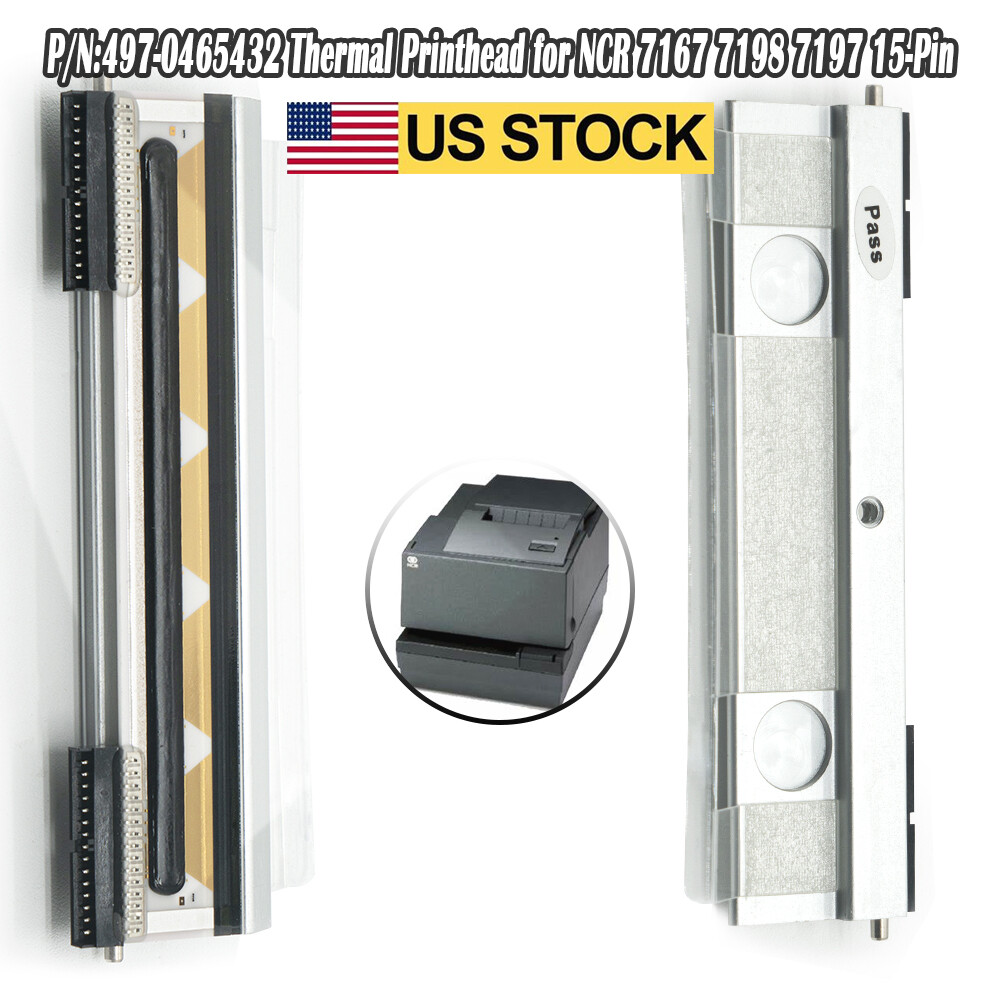 P/N:497-0465432 Thermal Printhead for NCR 7167 7198 7197 Printers 15-Pin