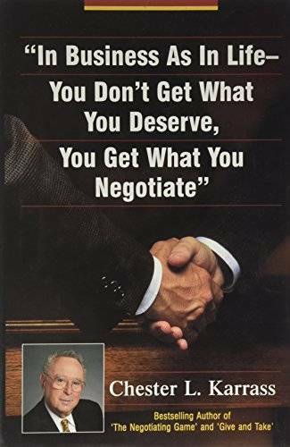 In Business As in Life, You Don't Get What You Deserve, You Get What - VERY GOOD