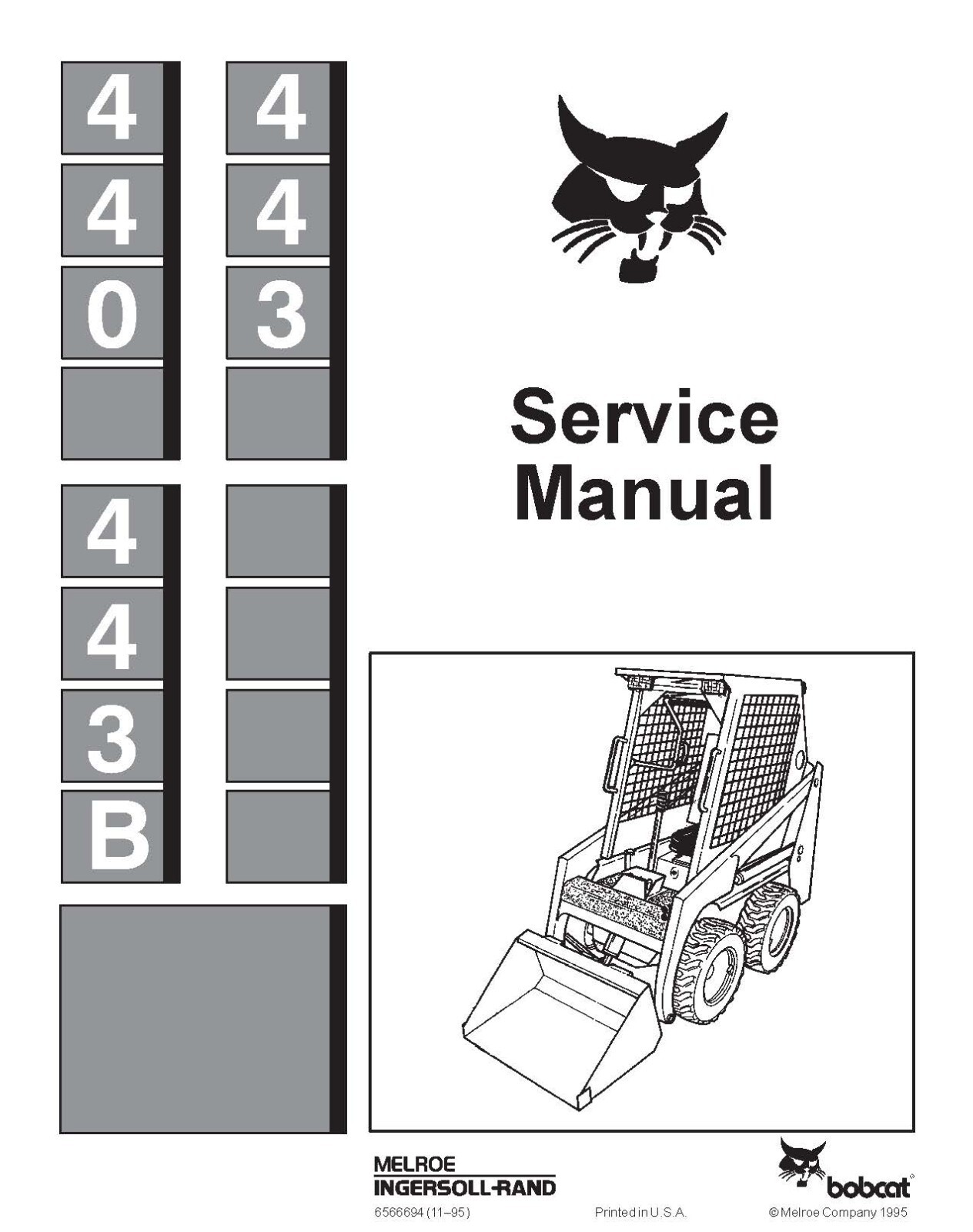 Bobcat 440 443 B Skid Steer Loader Service Shop Repair Manual 6566694