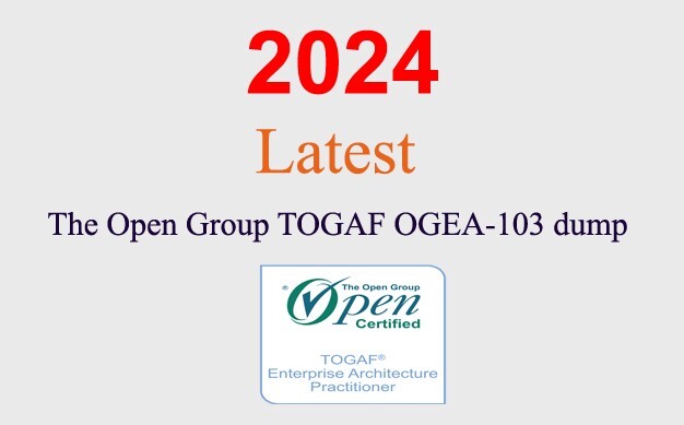 The Open Group TOGAF OGEA-103 Q&A GUARANTEED (1 month update)