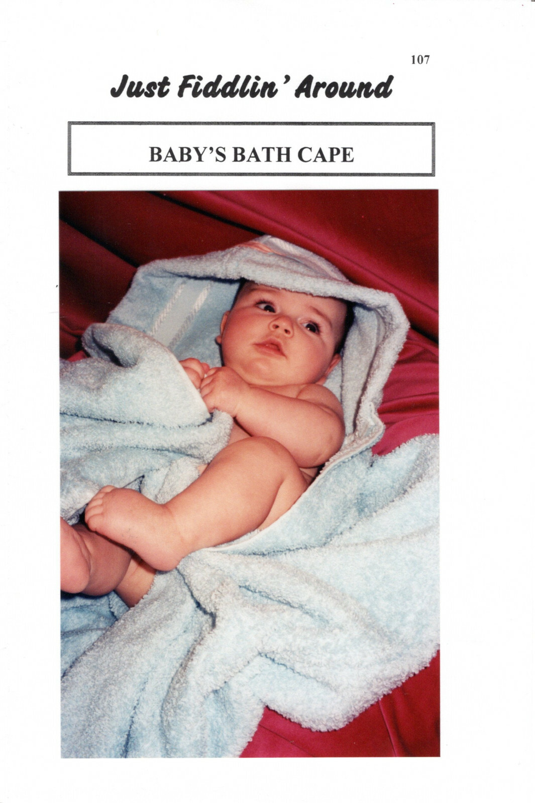 "Baby's Bath Cape" ©2001 Just Fiddlin' Around Pattern # 107 New & Uncut