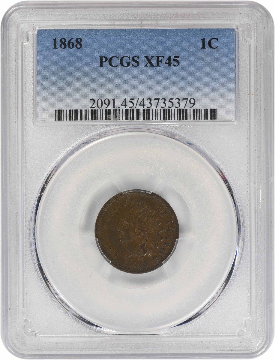 1868 Indian Cent EF45 PCGS