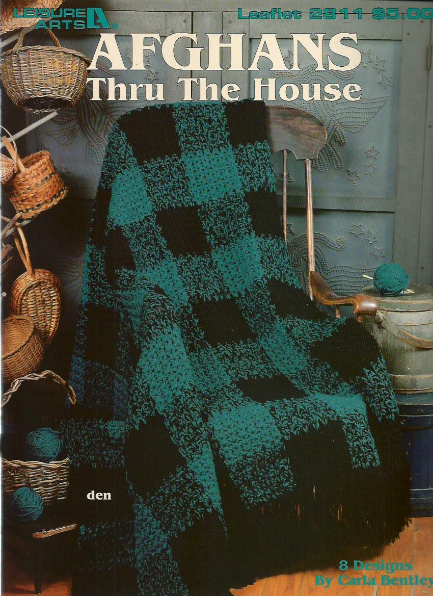 Afghans Thru the House Crochet Instruction Patterns Carla Bentley LA 2811 NEW