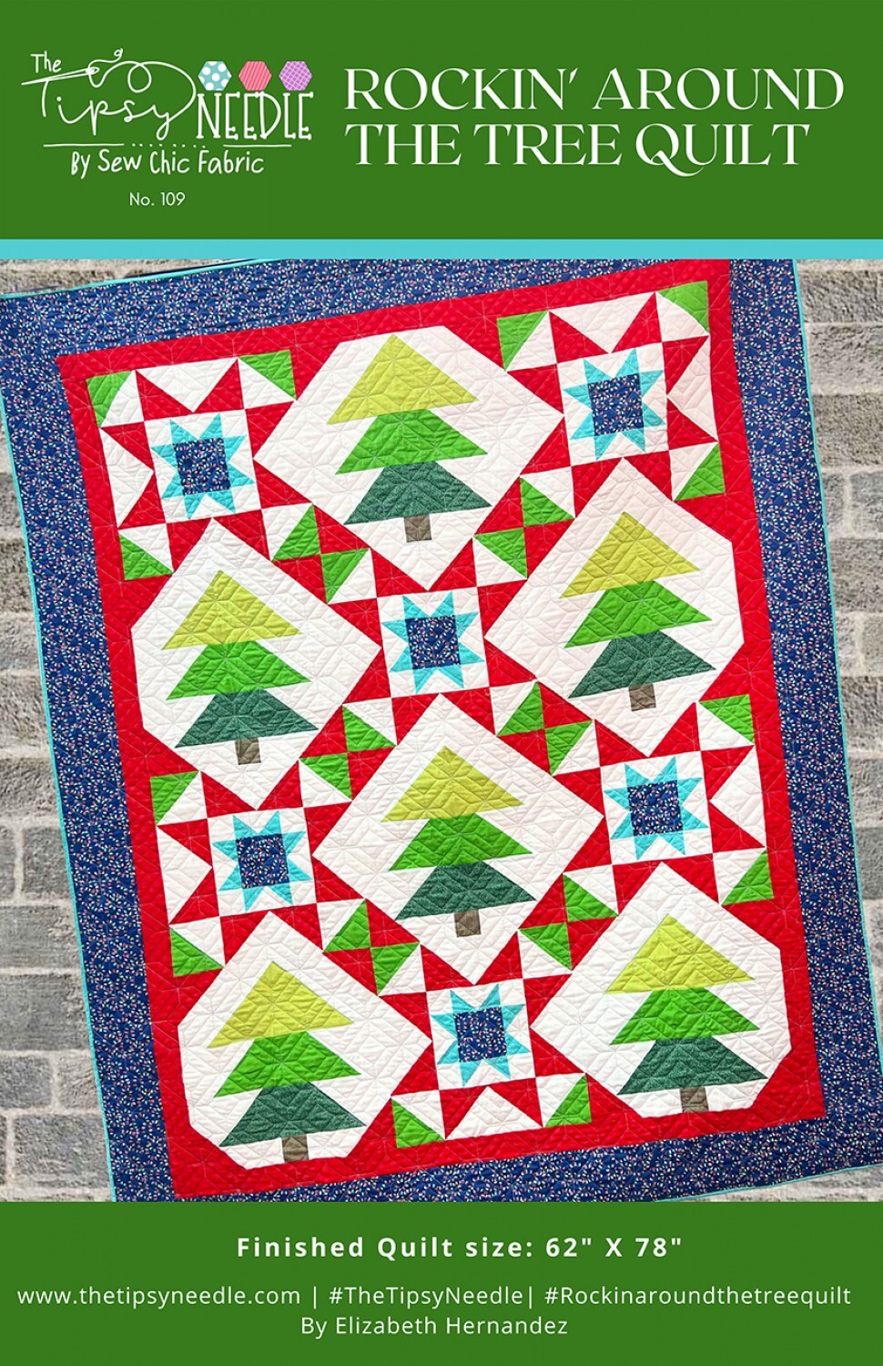 Rockin' Around The Tree Quilt Pattern by The Tipsy Needle Finished Size 62"x78"
