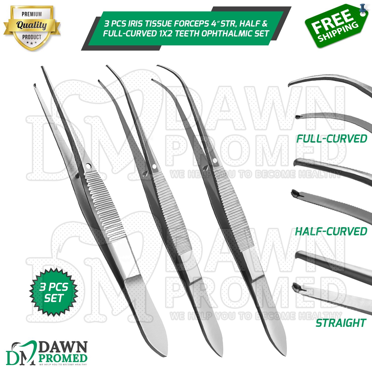 3 Pcs Iris Tissue Forceps 4″ Str, Half & Full-Curved 1×2 Teeth Ophthalmic Set