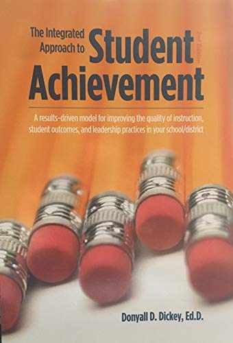 The Integrated Approach to Student - Paperback, by Donyall D. Dickey - Very Good
