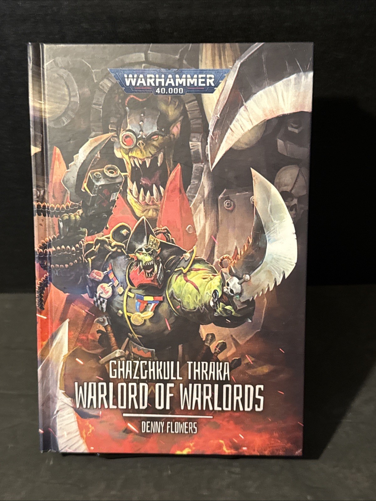 Warhammer 40k :Ghazghkull Thraka Warlord of Warlords Hardcover Black Library 11A
