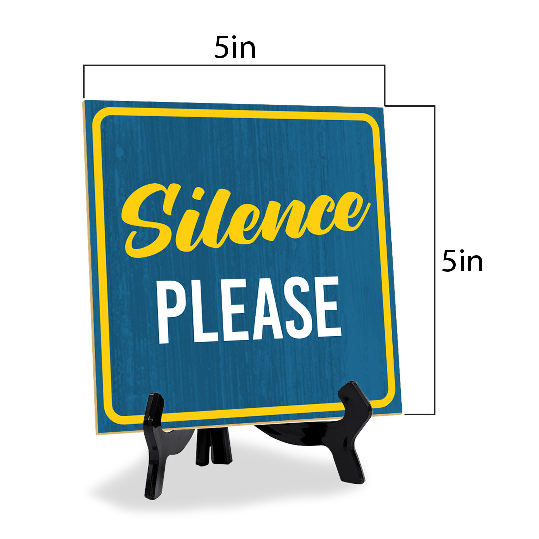 Silence Please 5"x 5" Square Table Sign With Acrylic Easel | Home Decor