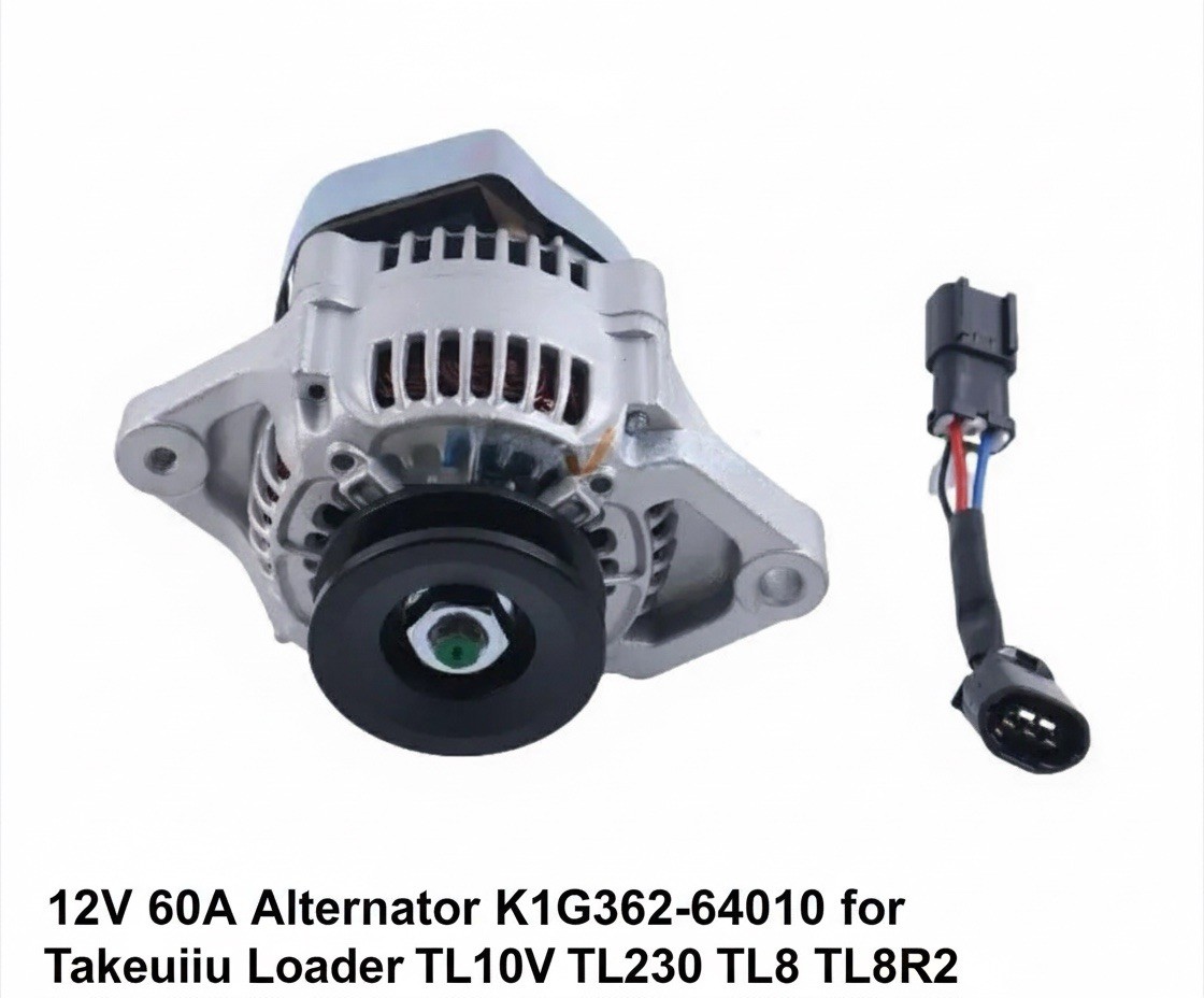 12V 60A Alternator K1G362-64010 for Takeuchi Loader TL10V2 TL230 TL8 TL8R2