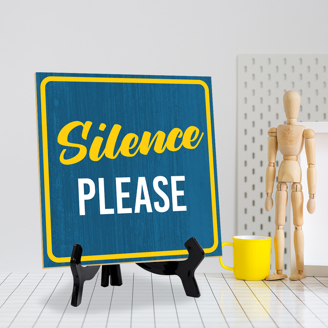 Silence Please 5"x 5" Square Table Sign With Acrylic Easel | Home Decor