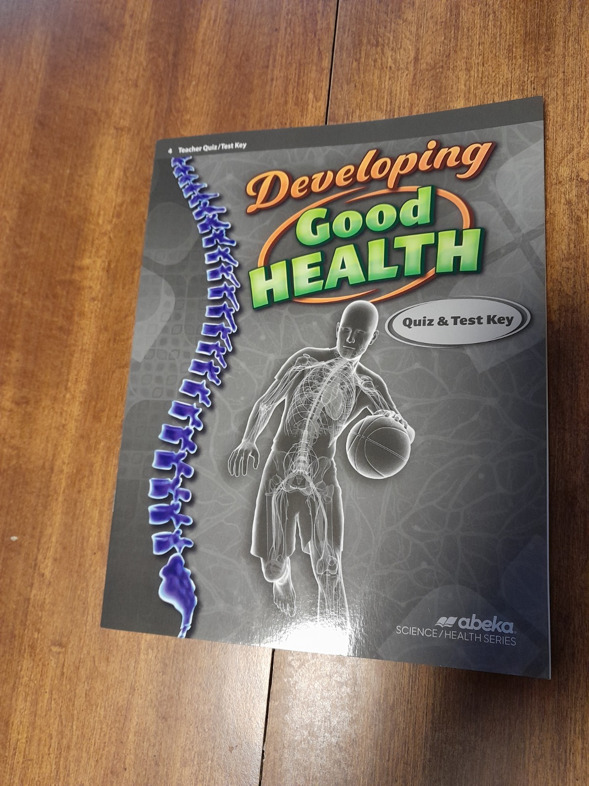 Abeka 4 Developing Good Health Teacher Quiz & Test Key