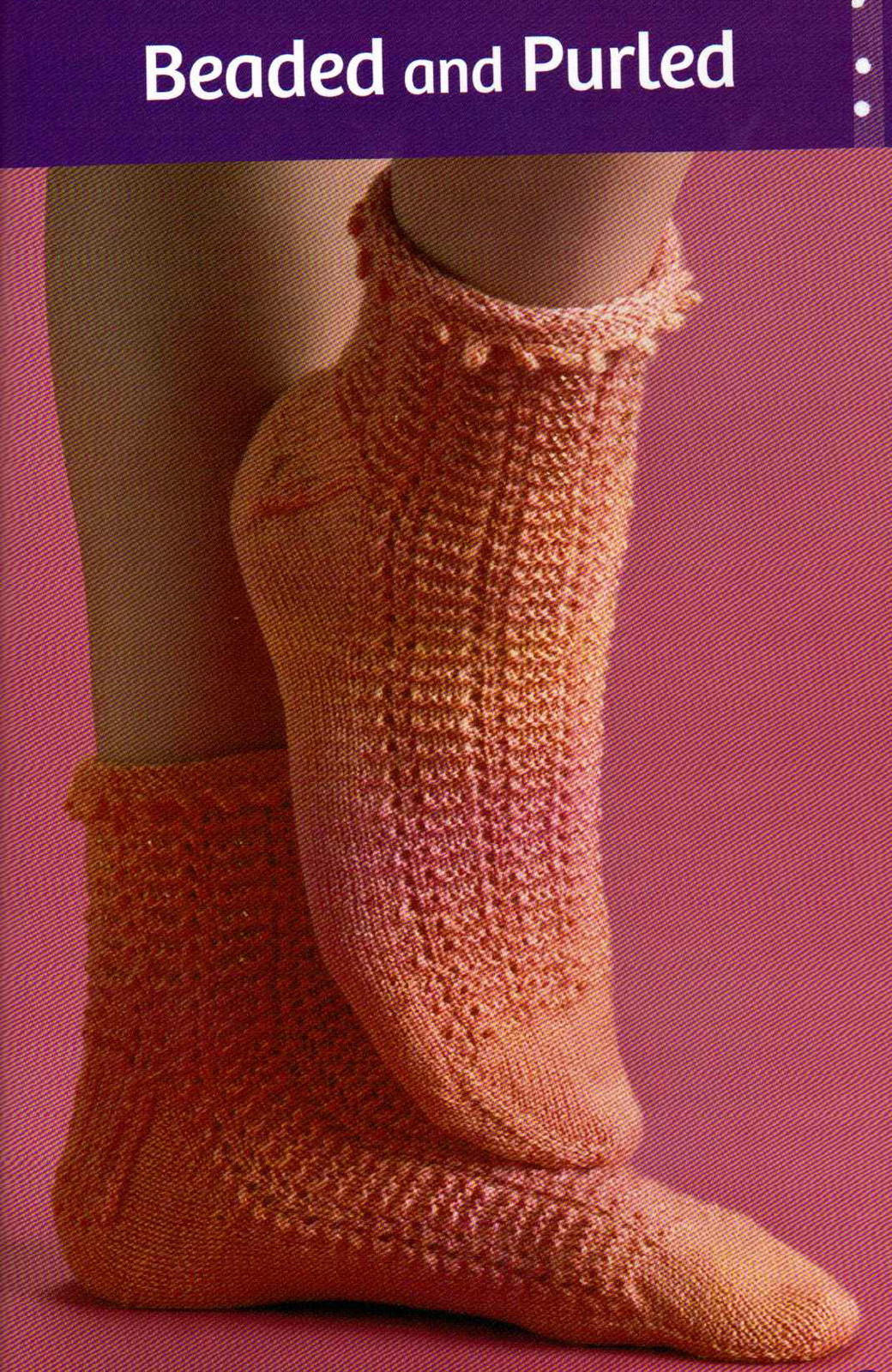 Socks Terrific!Toe Up Techniques Hand Knitted Socks Knitting Pattern Book II