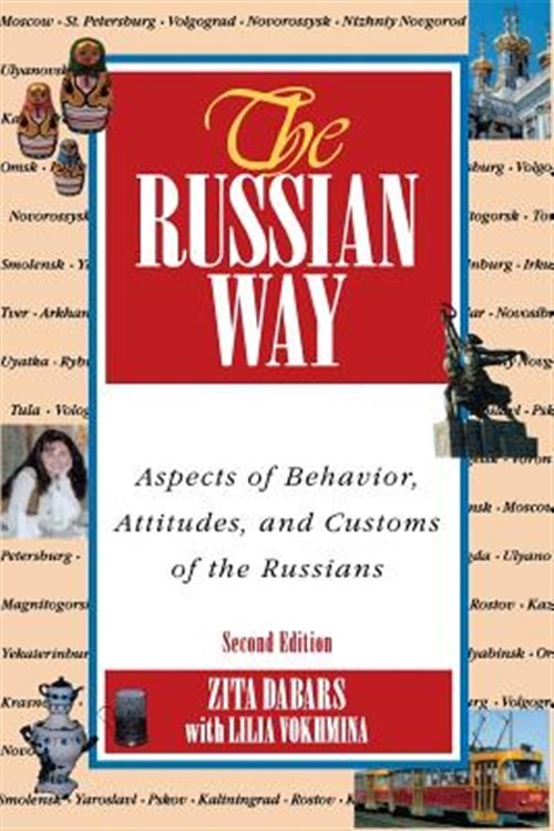 Russian Way : Aspects of Behavior, Attitudes, and Customs of the Russians, Pa...