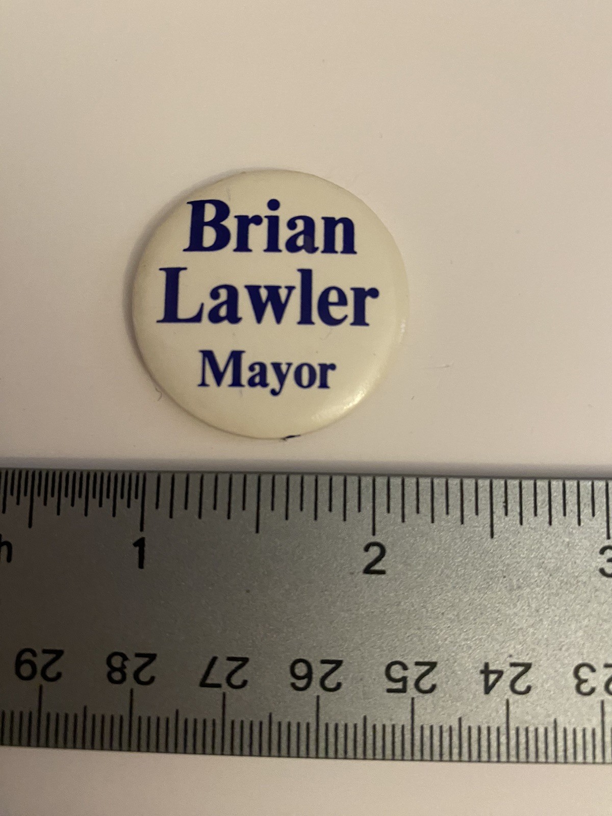 Brian Lawler Mayor Pin Back Button P86