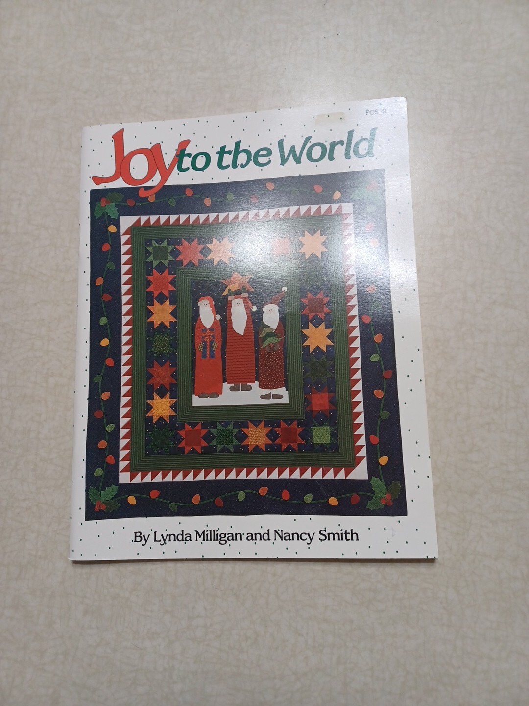 Possibilities Quilting Book Joy To The World Christmas Holiday Gift Lynda...