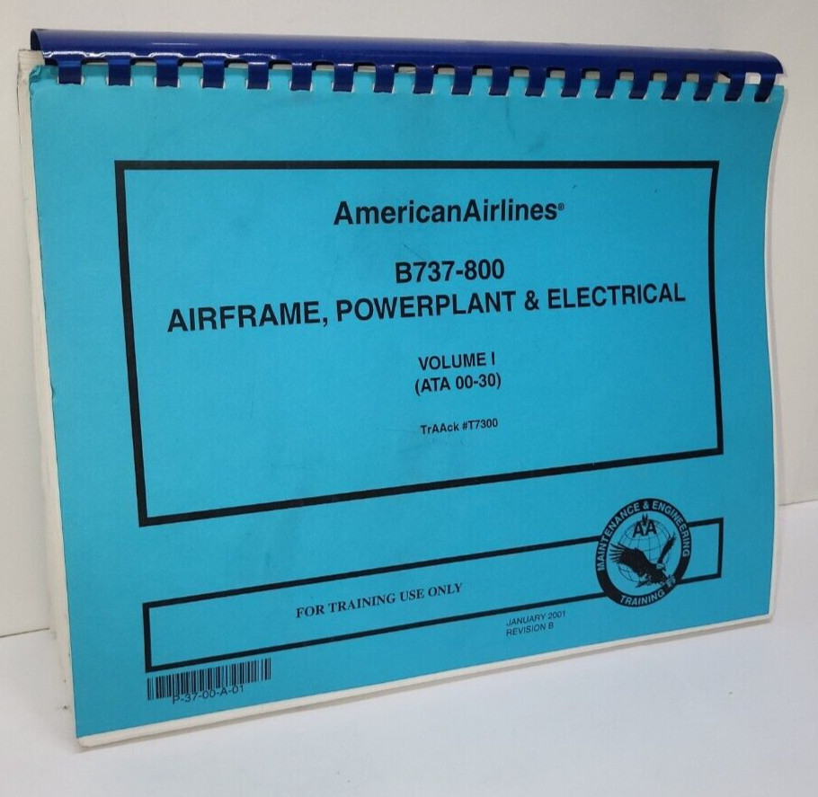 American Airlines B737-800 Airframe, Powerplant And Electrical Volume 1